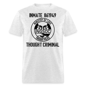 1984 book Inspired, Ministry of Love, Thought Police, Thought Criminal Classic T- Shirt - light heather gray