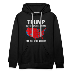 Can you hear us now? Men’s Premium Hoodie - black