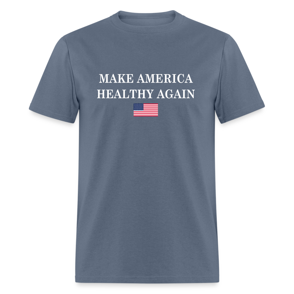 Make America Healthy Again Unisex Classic T-Shirt - denim