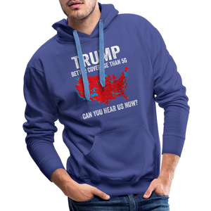 Can you hear us now? Men’s Premium Hoodie - royal blue