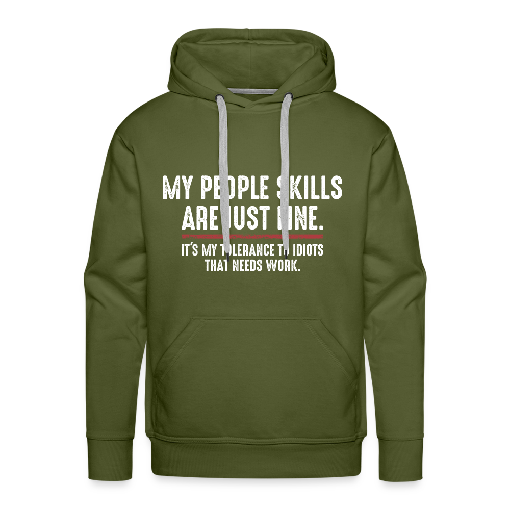 My People Skills Are Just Fine Funny Men’s Premium Hoodie - olive green