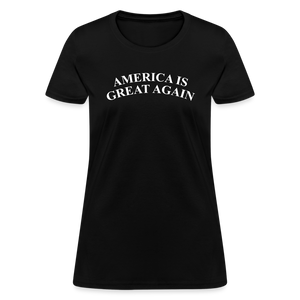 America Is Great Again Women's T-Shirt - black