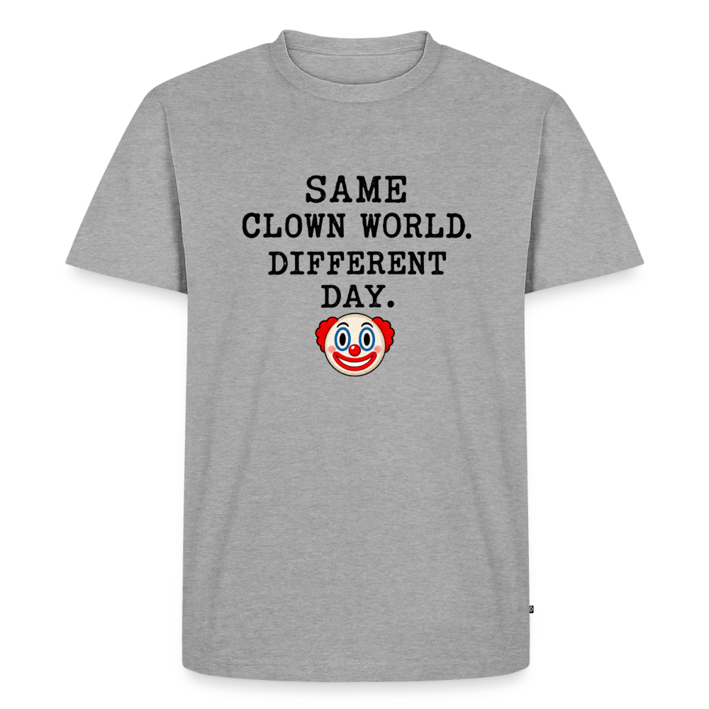 Same Clown World, Different Day Premium T-Shirt - heather grey