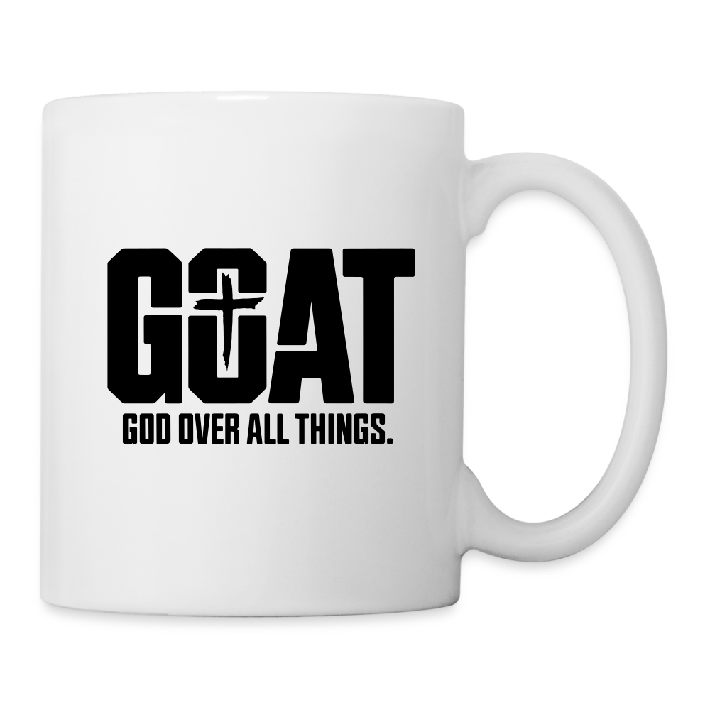 G.O.A.T God Over All Things Coffee/Tea Mug - white