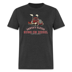 Santa’s Sleigh Runs on Diesel Classic T-Shirt - heather black