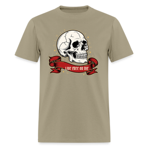 Live Free or Die Skull Classic T-Shirt - khaki