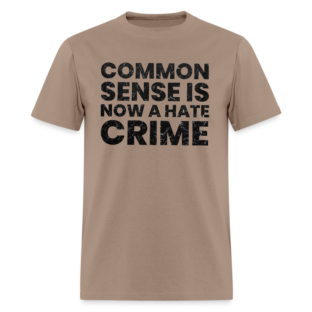 Common sense is now a hate crime Men's T-Shirt - brown savana