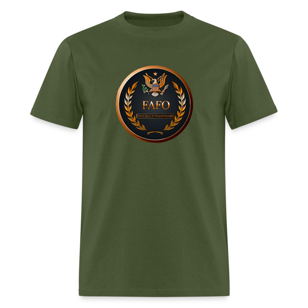 FAFO - Federal Agency for Financial Oversight - Unisex Classic T-Shirt - military green