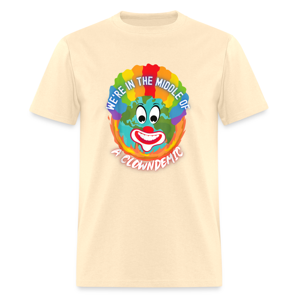 We're in the Middle of a Clowndemic Funny Classic T-Shirt - natural