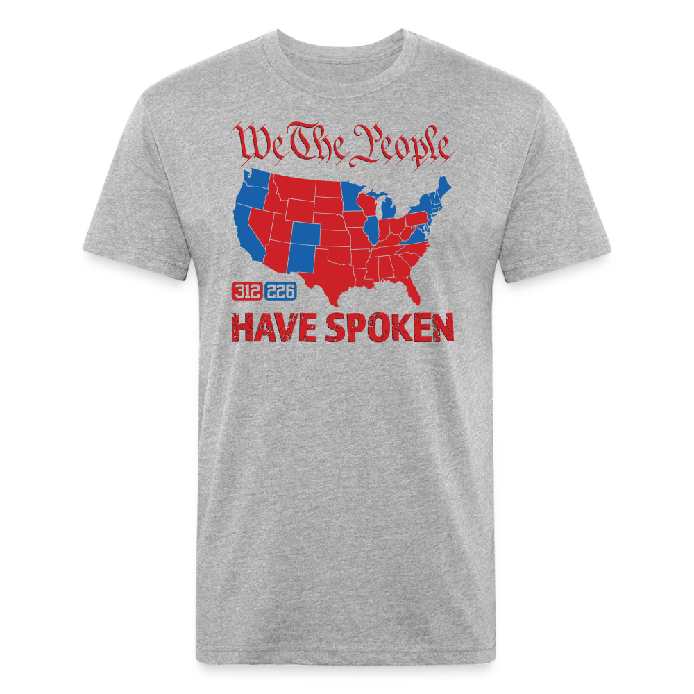 We The People Have Spoken Fitted Cotton/Poly T-Shirt - heather gray