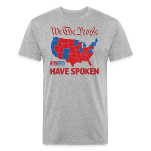 We The People Have Spoken Fitted Cotton/Poly T-Shirt - heather gray