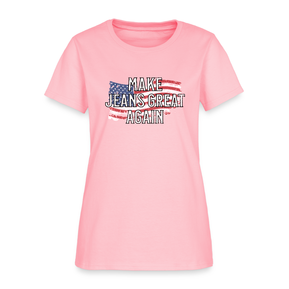 Make Jeans Great Again Women's T-Shirt - pink