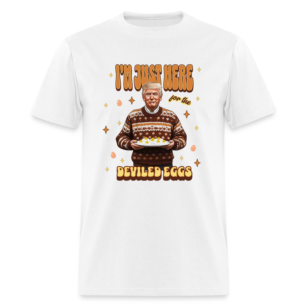 Trump Thanksgiving - I'm Just Here for the Deviled Eggs Unisex Classic T-Shirt - white