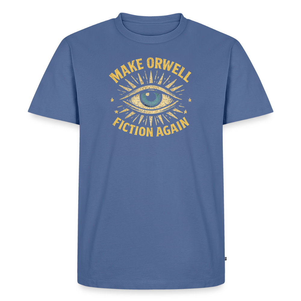 Make Orwell Fiction Again Men's Premium T-Shirt - stone blue 