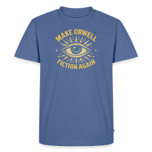 Make Orwell Fiction Again Men's Premium T-Shirt - stone blue 