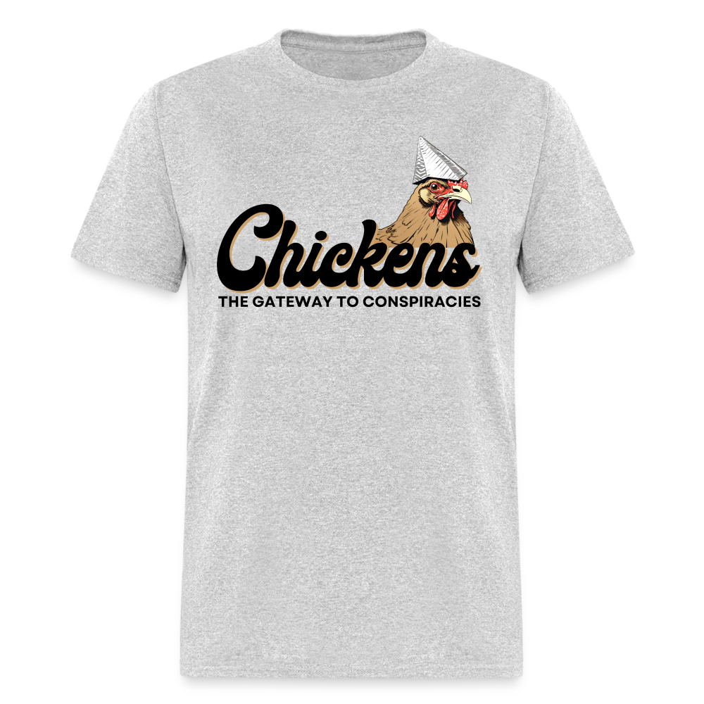 Chickens The Gateway To Conspiracies Funny Classic T-Shirt - heather gray