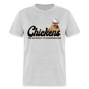 Chickens The Gateway To Conspiracies Funny Classic T-Shirt - heather gray