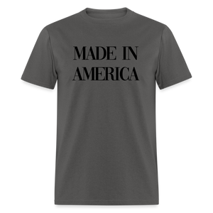 Made In America Classic T-Shirt - charcoal