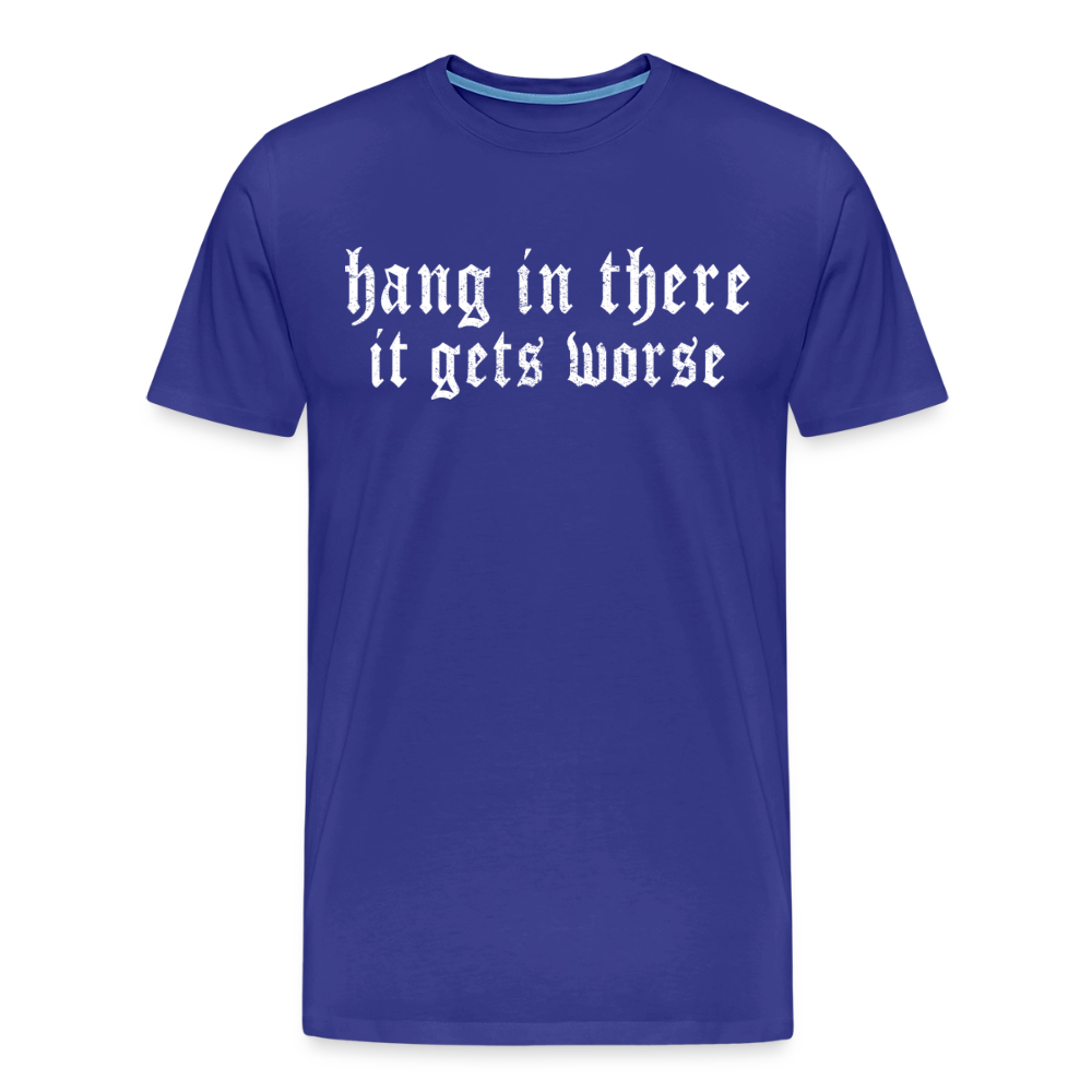 Hang in There Men's Premium T-Shirt - royal blue