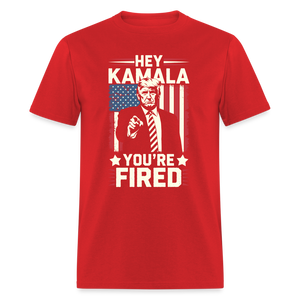 Hey Kamala, Your Fired Unisex Classic T-Shirt - red