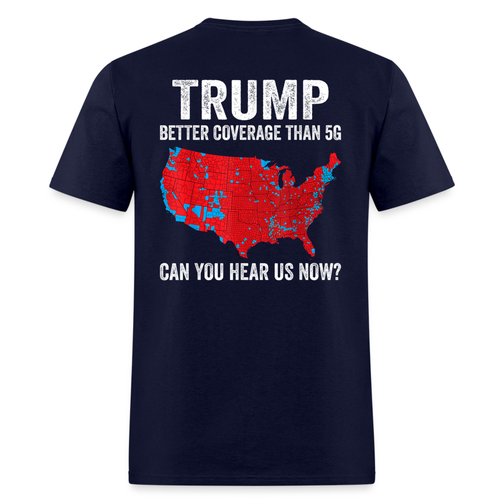 Can you hear us now? (Back Print) Unisex Classic T-Shirt - navy