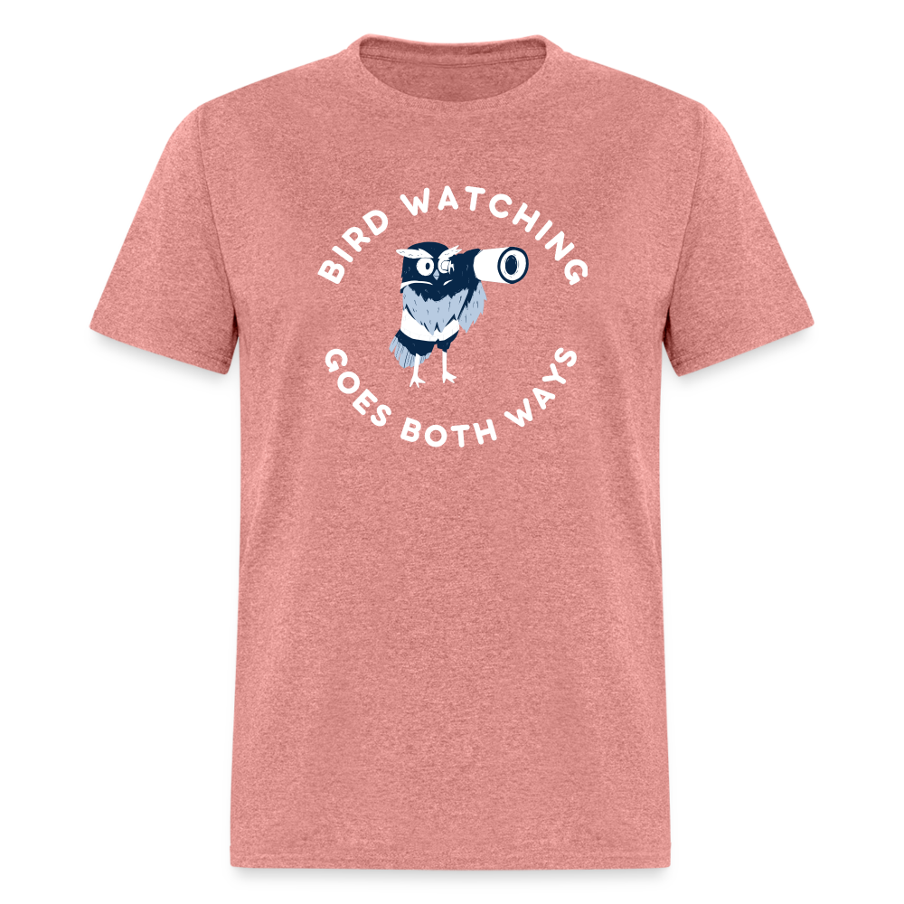 Bird Watching Goes Both Ways Classic T-Shirt - heather mauve