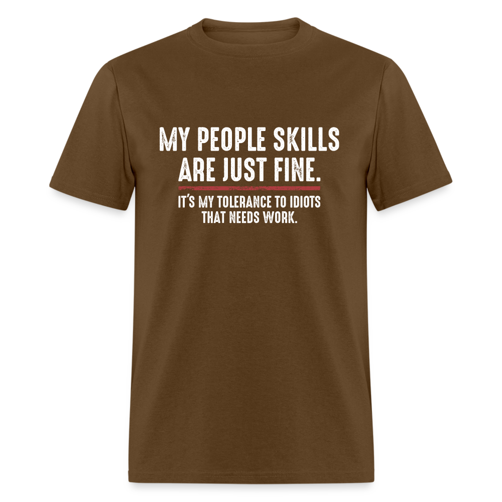 My People Skills Are Just Fine Funny Men's Classic T-Shirt - brown