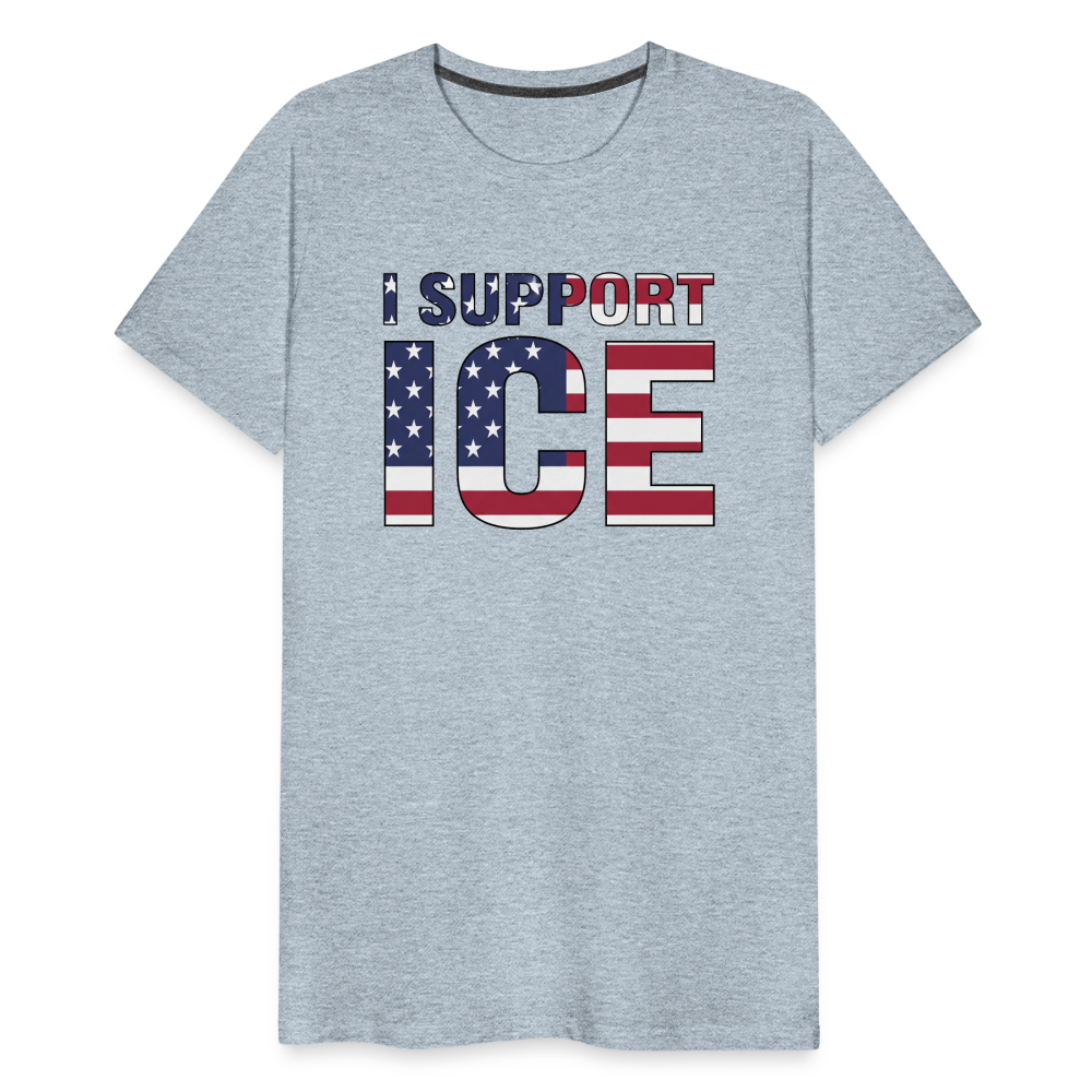 I Support ICE Men's Premium T-Shirt - heather ice blue
