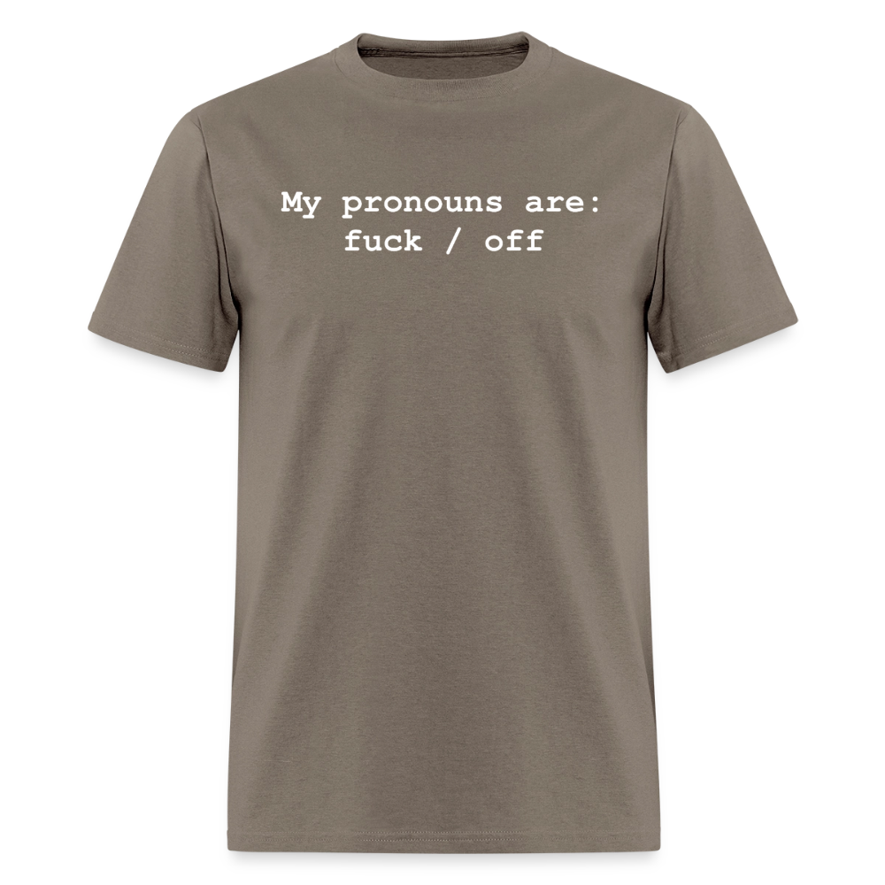 My Pronouns are f*ck / off Classic T-Shirt - safari