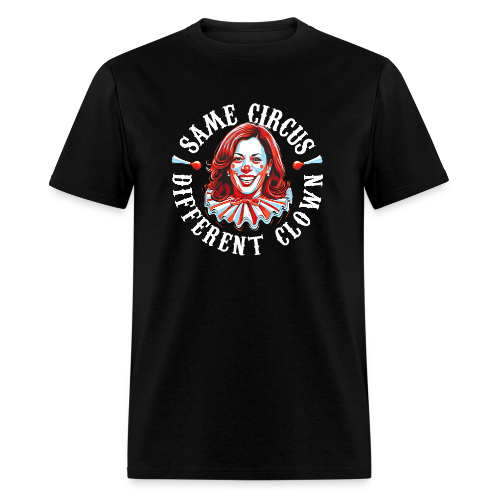 Same Circus Different Clown V2 Classic T-Shirt - black