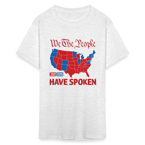 We The People Have Spoken Classic T-Shirt - light heather gray