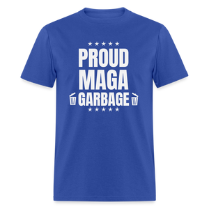 Proud MAGA Garbage Classic T-Shirt - royal blue