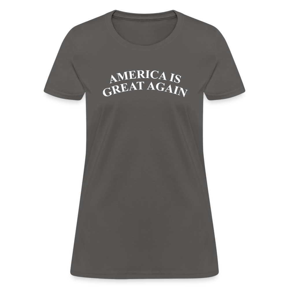 America Is Great Again Women's T-Shirt - charcoal