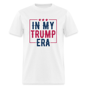 In My Trump Era Unisex Classic T-Shirt - white