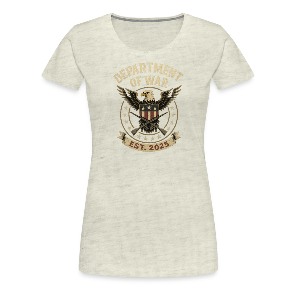 Department of War Est. 2025 Women’s Premium T-Shirt - heather oatmeal