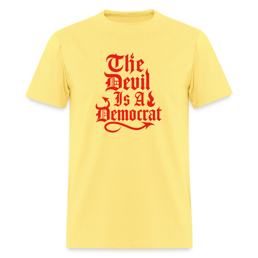 The Devil Is A Democrat T-Shirt - cornsilk