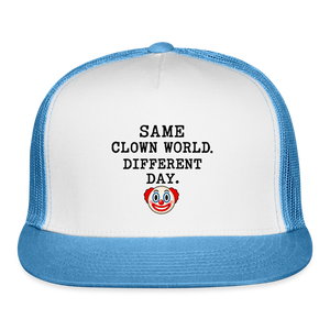 Same Clown World, Different Day Trucker Hat - white/blue