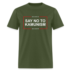 Say No To Kamunism Classic T-Shirt - military green