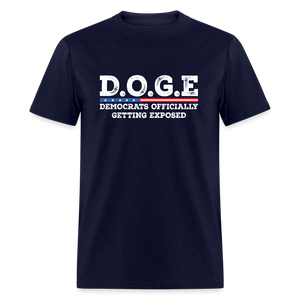 D.O.G.E Democrats Officially Getting Exposed Unisex Classic T-Shirt - navy