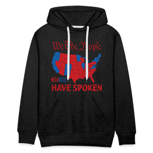 We The People Have Spoken Men’s Premium Hoodie - charcoal grey