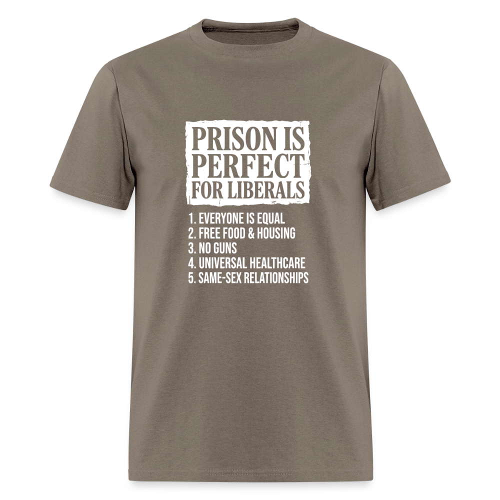 Prison Is Perfect for Liberals Classic Men’s T-Shirt - safari