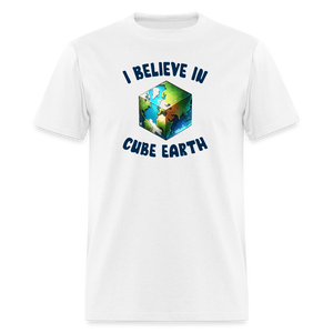 I Believe In Cube Earth Unisex Classic T-Shirt - white