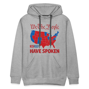 We The People Have Spoken Men’s Premium Hoodie - heather grey