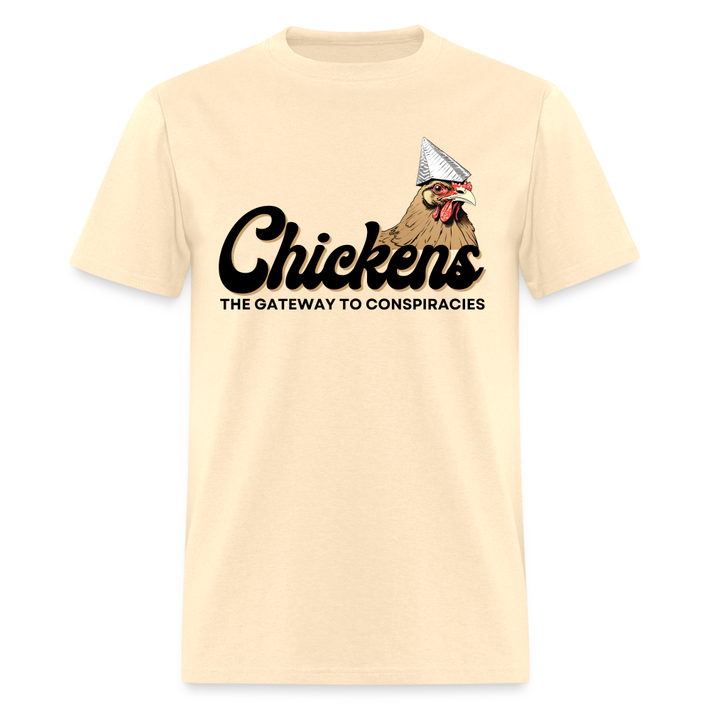 Chickens The Gateway To Conspiracies Funny Classic T-Shirt - natural