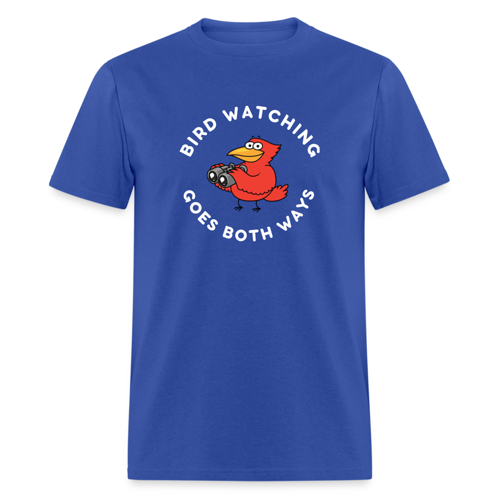 Bird Watching Goes Both Ways V2 Classic T-Shirt - royal blue