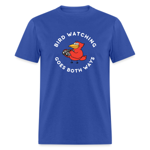 Bird Watching Goes Both Ways V2 Classic T-Shirt - royal blue