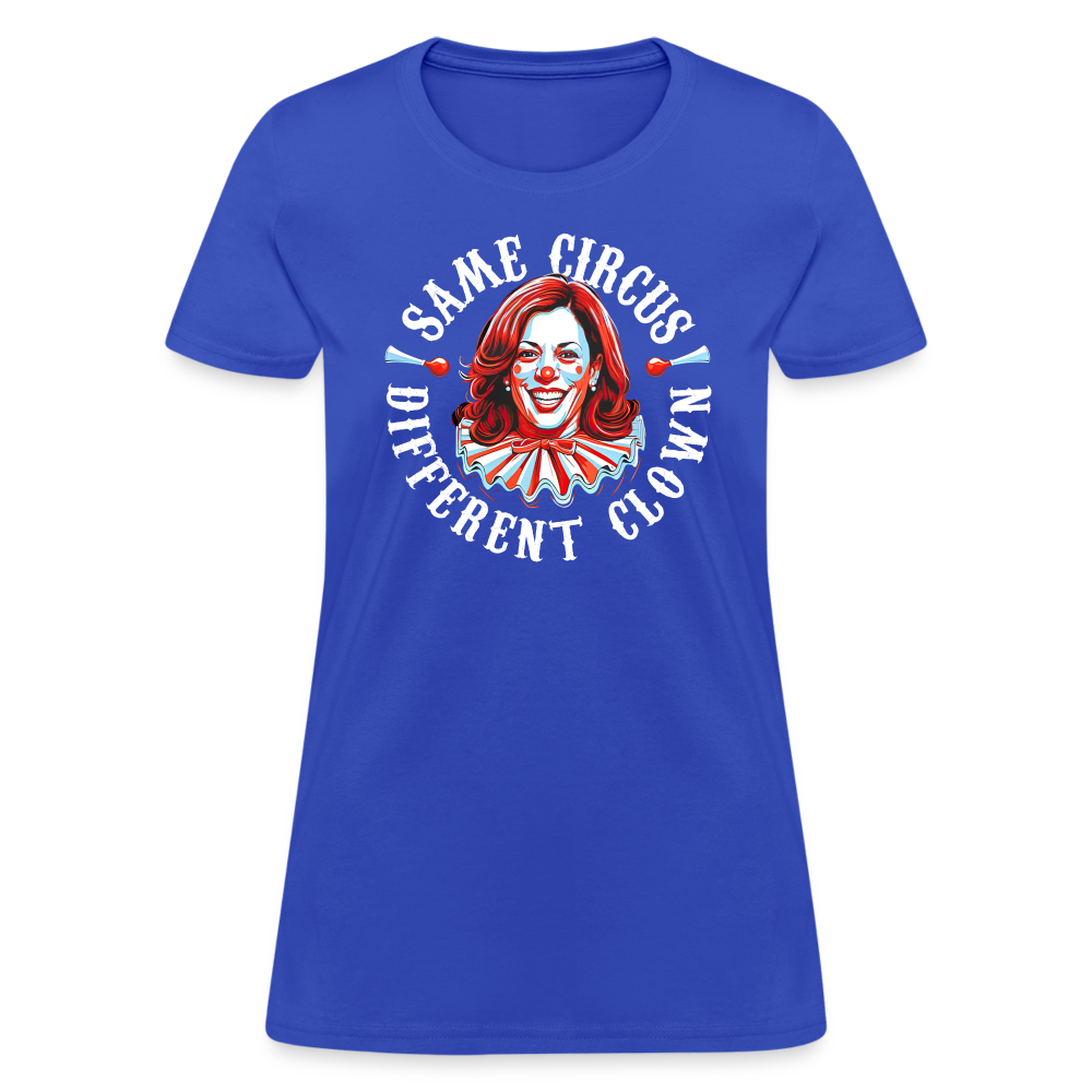 Same Circus Different Clown V2 Women's T-Shirt - royal blue