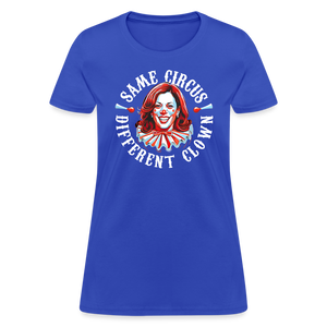 Same Circus Different Clown V2 Women's T-Shirt - royal blue