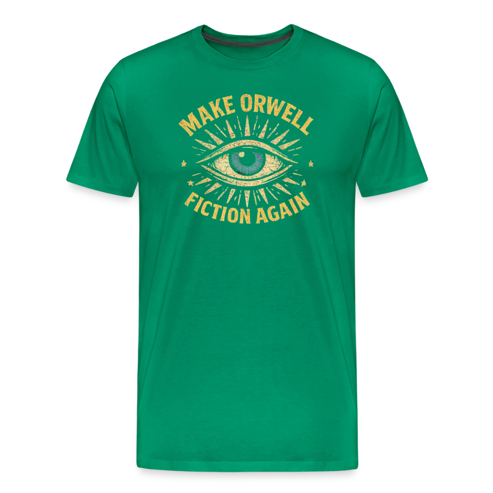 Make Orwell Fiction Again Men's Premium T-Shirt - kelly green