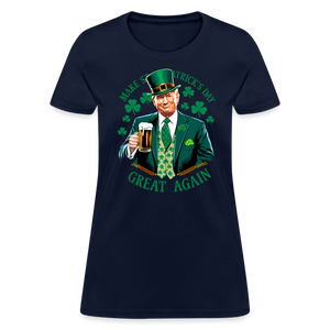 Make St. Patrick's Day Great Again Women's T-Shirt - navy